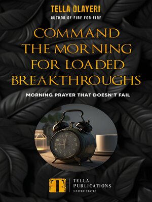cover image of Command the Morning For Loaded Breakthroughs